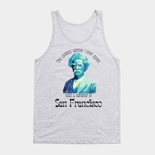 Mark Twain Portrait And San Francisco Quote Tank Top